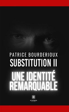 Substitution II (eBook, ePUB) - Bourderioux, Patrice
