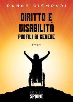 Diritto e disabilità (eBook, ePUB) - Gismondi, Danny