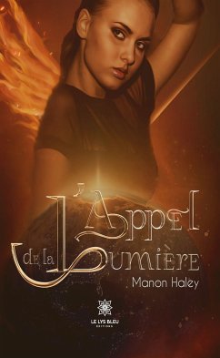 L’appel de la lumière (eBook, ePUB) - Haley, Manon