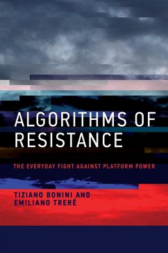 Algorithms of Resistance (eBook, ePUB) - Bonini, Tiziano; Trere, Emiliano