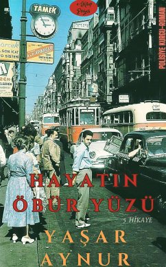 Hayatın Öbür Yüzü (eBook, ePUB) - Aynur, Yaşar