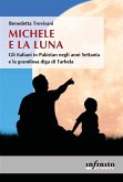 Michele e la Luna (eBook, ePUB)