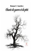 Chants de guerre et de pitié (eBook, ePUB)