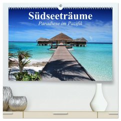 Südseeträume. Paradiese im Pazifik (hochwertiger Premium Wandkalender 2024 DIN A2 quer), Kunstdruck in Hochglanz - Stanzer, Elisabeth