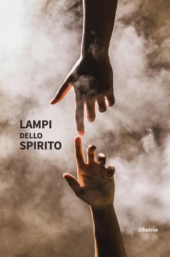 Lampi dello spirito (eBook, ePUB) - Amantea, Pasquale Maria
