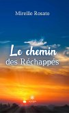 Le chemin des Réchappés (eBook, ePUB)