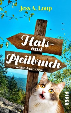 Hals- und Pfeilbruch (eBook, ePUB) - Loup, Jess A.
