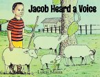 Jacob Heard a Voice (eBook, ePUB)