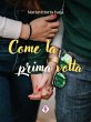 Come la prima volta (eBook, ePUB) - Bild 1