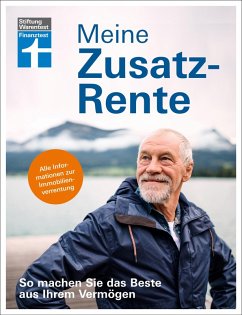Meine Zusatzrente - Altersvorsorge für finanzielle Freiheit - gut leben im Rentenalter ohne verzichten zu müssen (eBook, PDF) - Kowalski, Matthias