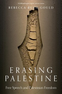 Erasing Palestine (eBook, ePUB) - Gould, Rebecca Ruth