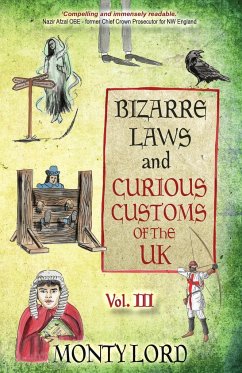 Bizarre Laws & Curious Customs of the UK - Lord, Monty