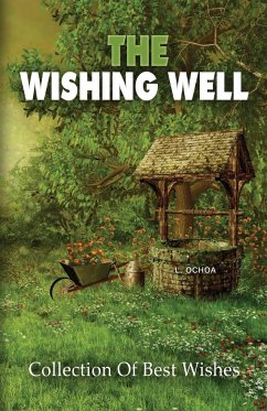 Wishing Well - Well, Ophelia; Bruce, Sarah; Robertson, Cathy