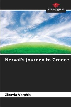 Nerval's journey to Greece - Verghis, Zinovia