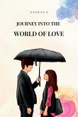Journey Into the World of Love