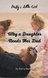 Why a Daughter needs Her Dad - Bild 1