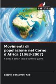 Movimenti di popolazione nel Corno d'Africa (1963-2007)