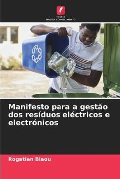 Manifesto para a gestão dos resíduos eléctricos e electrónicos - Biaou, Rogatien
