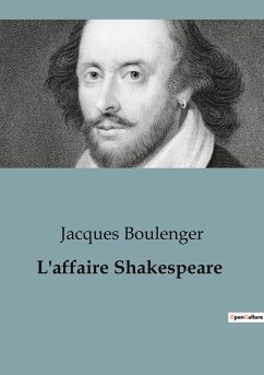 L'affaire Shakespeare - Boulenger, Jacques