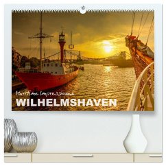 Maritime Impressionen Wilhelmshaven (hochwertiger Premium Wandkalender 2024 DIN A2 quer), Kunstdruck in Hochglanz