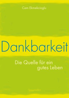 Cover Dankbarkeit - Die Quelle für ein gutes Leben