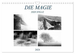 Die Magie der Stille (Wandkalender 2024 DIN A4 quer), CALVENDO Monatskalender
