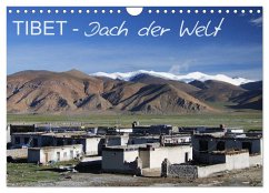 Tibet - Dach der Welt (Wandkalender 2024 DIN A4 quer), CALVENDO Monatskalender