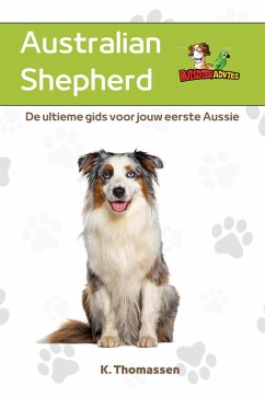 Cover Australian Shepherd: De ultieme gids voor jouw eerste Aussie (eBook, ePUB)