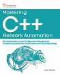 Mastering C++ Network Automation... - Bild 1