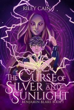 The Curse of Silver and Sunlight (eBook, ePUB) - Cain, Riley