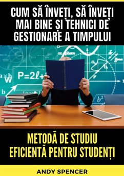 Metodă de studiu eficientă pentru studenți (eBook, ePUB) - Spencer, Andy