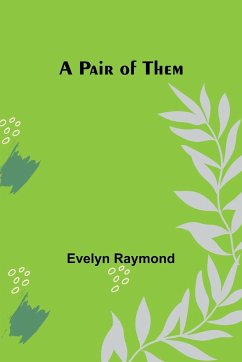 A Pair of Them - Raymond, Evelyn