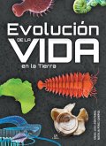 Evolución de la Vida en la Tierra Evolución de la Vida en la Tierra