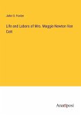 Life and Labors of Mrs. Maggie Newton Van Cott