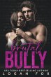 Brutal Bully - Bild 1