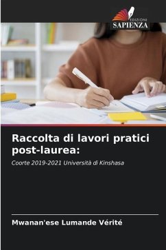 Raccolta di lavori pratici post-laurea: - Vérité, Mwanan'ese Lumande