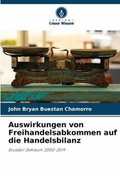 Auswirkungen von Freihandelsabkommen auf die Handelsbilanz - Buestan Chamorro, John Bryan