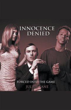 Innocence Denied - Kane, Julius