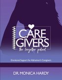 Caregiver The Forgotten Patient