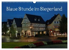 Blaue Stunde im Siegerland (Wandkalender 2024 DIN A3 quer), CALVENDO Monatskalender