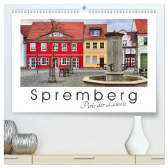 Spremberg - Perle der Lausitz (hochwertiger Premium Wandkalender 2024 DIN A2 quer), Kunstdruck in Hochglanz