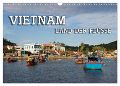 VIETNAM - Land der Flüsse (Wandkalender 2024 DIN A3 quer), CALVENDO Monatskalender - Seifert, Birgit