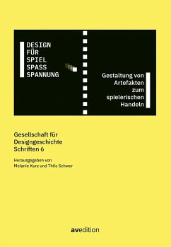 Design für Spiel, Spaß, Spannung - Kurz, Melanie