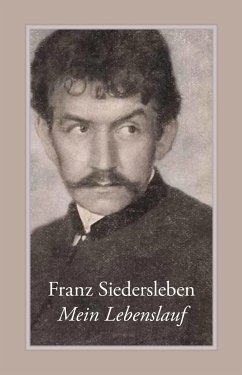 Mein Lebenslauf - Siedersleben, Franz