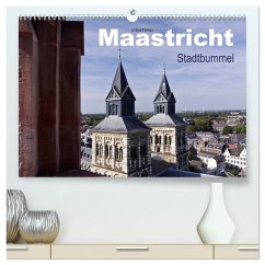 Maastricht - Stadtbummel (hochwertiger Premium Wandkalender 2024 DIN A2 quer), Kunstdruck in Hochglanz
