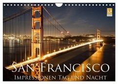 San Francisco Impressionen Tag und Nacht (Wandkalender 2024 DIN A4 quer), CALVENDO Monatskalender - Marufke, Thomas