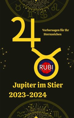 Jupiter im Stier 2023-2024 (eBook, ePUB) - Astrólogas, Rubi