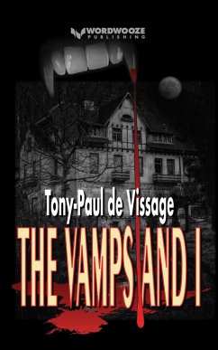 The Vamps and I (eBook, ePUB) - de Vissage, Tony-Paul