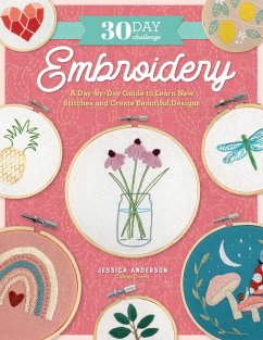 30 Day Challenge: Embroidery (eBook, ePUB) - Anderson, Jessica