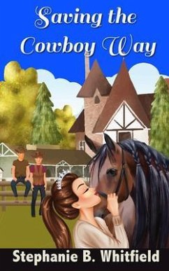 Saving the Cowboy Way (eBook, ePUB) - Whitfield, Stephanie